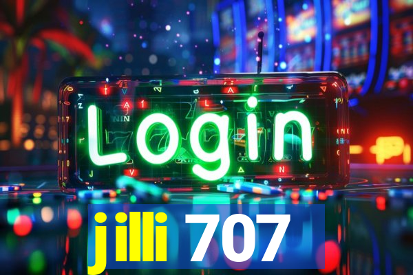 jilli 707